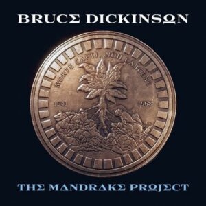 Bruce Dickinson The Mandrake Project Zip Download